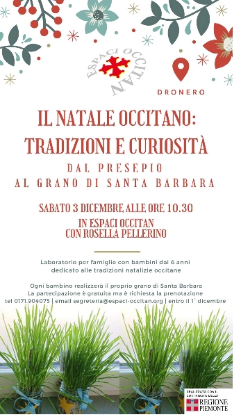 Il Natale occitano: tradizioni e curiosità Dal presepio al grano di Santa Barbara